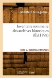 De la guer Ministere - Inventaire sommaire des archives historiques. Tome 3, numéros 2189-2904.