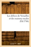 Adam Perelle - Les délices de Versailles et des maisons royales.