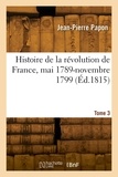 Jean-Pierre Papon - Histoire de la révolution de France. Tome 3.