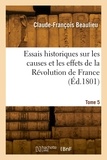 C Beaulieu - Essais historiques sur les causes et les effets de la Révolution de France. Tome 5.