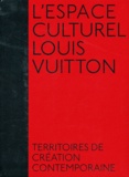 Jean-Paul Capitani et Julien Guerrier - L'espace culturel Louis Vuitton - Territoires de création contemporaine.