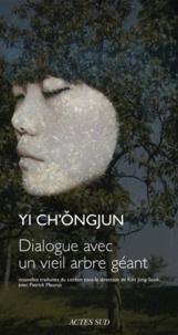 Ch'Ong-Jun Yi - Dialogue avec un vieil arbre géant.
