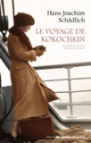 Hans Joachim Schädlich - Le voyage de Kokochkin.