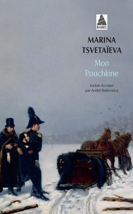 Marina Tsvétaïeva - Mon Pouchkine.