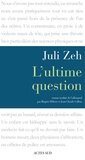 Juli Zeh - L'ultime question.