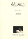 Edward Albee - Qui a peur de Virginia Woolf ?.