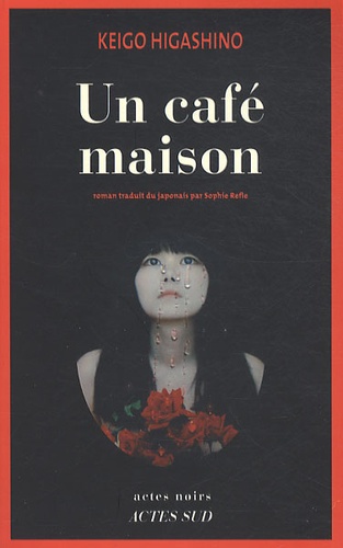 vers le roman un café maison de keiko higashino