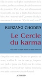 Kunzang Choden - Le cercle du karma.