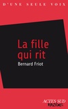 Bernard Friot - La fille qui rit.