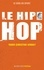 Marie-Christine Vernay - Le hip-hop.