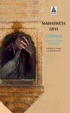 Mahasweta Devi - Indiennes - Rudali et autres nouvelles.