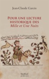 Jean-Claude Garcin - Pour une lecture historique des Mille et Une Nuits - Essai sur l'édition de Bulaq (1835).