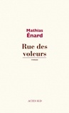 Mathias Enard - Rue des voleurs.