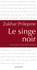 Zakhar Prilepine - Le singe noir.