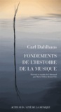 Carl Dahlhaus - Fondements de l'histoire de la musique.