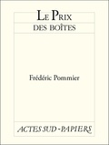 Frédéric Pommier - Le prix des boîtes.