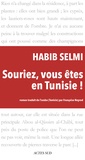 Habib Selmi - Souriez, vous êtes en Tunisie !.