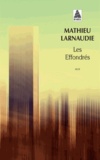 Mathieu Larnaudie - Les effondrés.