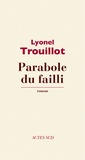 Lyonel Trouillot - Parabole du failli.