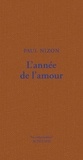Paul Nizon - L'année de l'amour.