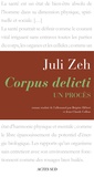 Juli Zeh - Corpus delicti - Un procès.