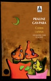 Praline Gay-Para - Contes curieux des quatre coins du monde.