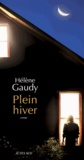 Hélène Gaudy - Plein hiver.