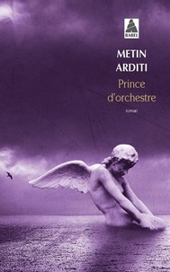 Metin Arditi - Prince d'orchestre.