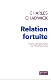 Charles Chadwick - Relation fortuite.