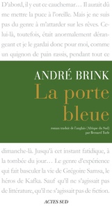 André Brink - La Porte bleue.