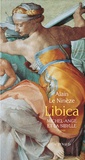 Alain Le Ninèze - Libica - Michel-Ange et la Sibylle.