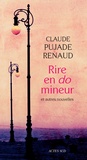 Claude Pujade-Renaud - Rire en do mineur - Et autres nouvelles.