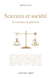 Marie-Françoise Chevallier-Le Guyader et Etienne Klein - Science et société - Les normes en question.