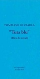 Tommaso Di Ciaula - "Tuta Blu" (bleu de travail).
