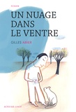 Gilles Abier - Un nuage dans le ventre.