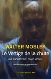 Walter Mosley - Le vertige de la chute - La première enquête de Leonid McGill.