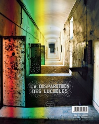 La disparition des lucioles. Exposition à la prison Sainte-Anne, Avignon