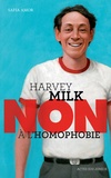 Safia Amor - Harvey Milk : "Non à l'homophobie".