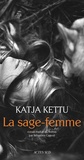 Katja Kettu - La sage-femme.