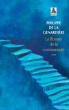 Philippe de La Genardière - Le roman de la communauté.