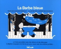 Charles Perrault et Clémentine Sourdais - La Barbe bleue.