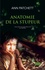 Ann Patchett - Anatomie de la stupeur.