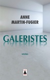 Anne Martin-Fugier - Galeristes - Entretiens.