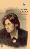 Anton Tchekhov - Platonov - Version intégrale.