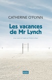 Catherine O'Flynn - Les vacances de Monsieur Lynch.