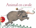 Bernadette Pourquié et Valérie Dumas - Animal en cavale.