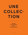 Jean-Luc Monterosso et Pascal Hoël - Une collection - Maison européenne de la photographie.