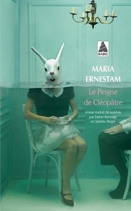 Maria Ernestam - Le peigne de Cléopâtre.