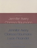 Richard Fishman et Ann-Veronica Janssens - Jennifer Avery, Clarissa Baumann, Lucie Picandet - Pack en 3 volumes. 1 DVD