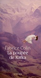 Fabrice Colin - La poupée de Kafka.
